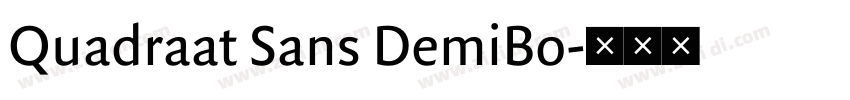 Quadraat Sans DemiBo字体转换